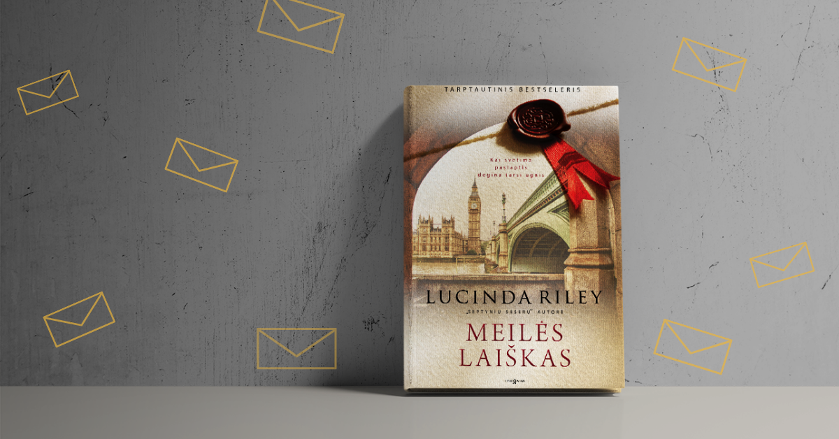 Naujame Lucindos Riley romane „Meilės laiškas“ – ir britų karališkosios šeimos intrigos