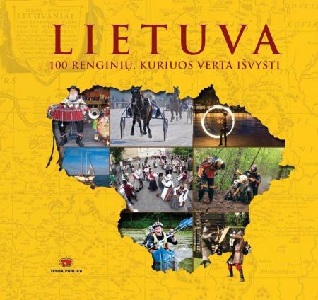 Lietuva. 100 renginių, kuriuos verta išvysti | 