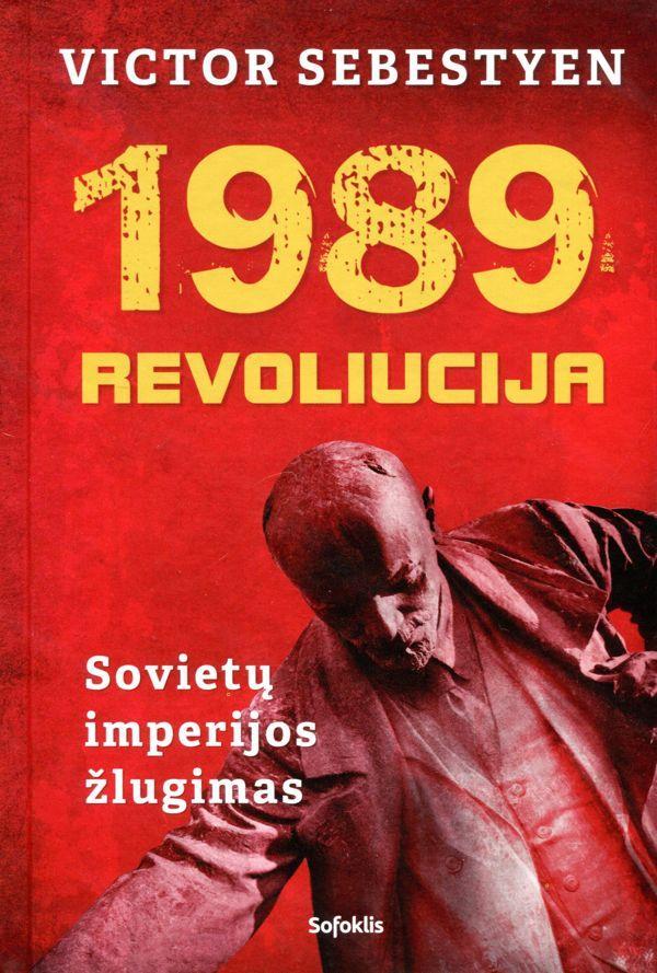 1989. Revoliucija (knyga su defektais) | Victor Sebestyen
