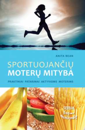 Sportuojančių moterų mityba (knyga su defektais) | Anita Bean