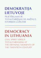 Demokratija Lietuvoje | Mingailė Jurkutė, Nerijus Šepetys