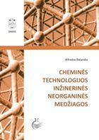 Cheminės technologijos inžinerinės neorganinės medžiagos | Alfredas Balandis