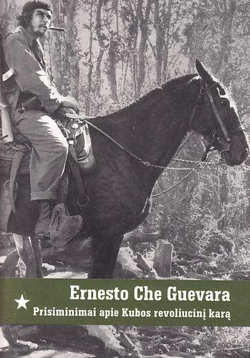 Prisiminimai apie Kubos revoliucinį karą | Ernesto Che Guevara