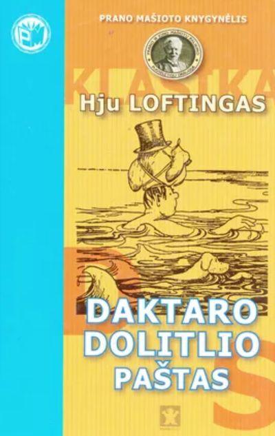 Daktaro Dolitlio paštas | Hugh Lofting