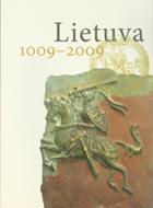Lietuva 1009-2009 | Adomas Butrimas, Rūta Janonienė, Tojana Račiūnaitė