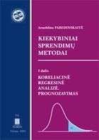 Kiekybiniai sprendimų metodai ( I dalis) | Arnoldina Pabedinskaitė