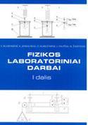 Fizikos laboratoriniai darbai, I dalis | V. Bulbenkienė, K. Jankauskas, O. Kubiliūnienė ir kt.