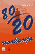 80/20 revoliucija | Richard Koch