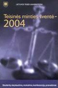 Teisinės minties šventė – 2004 | 