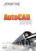 Atmintinė. Autocad 2009 | Vytenis Sinkevičius