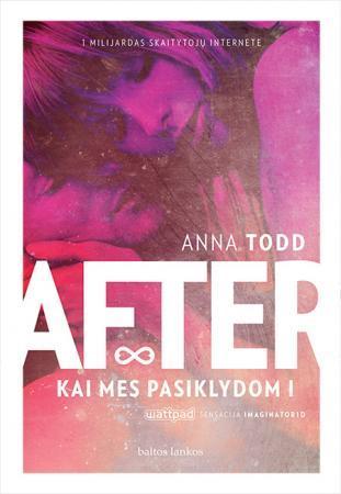 After. Kai mes pasiklydom I (knyga su defektais) | Anna Todd
