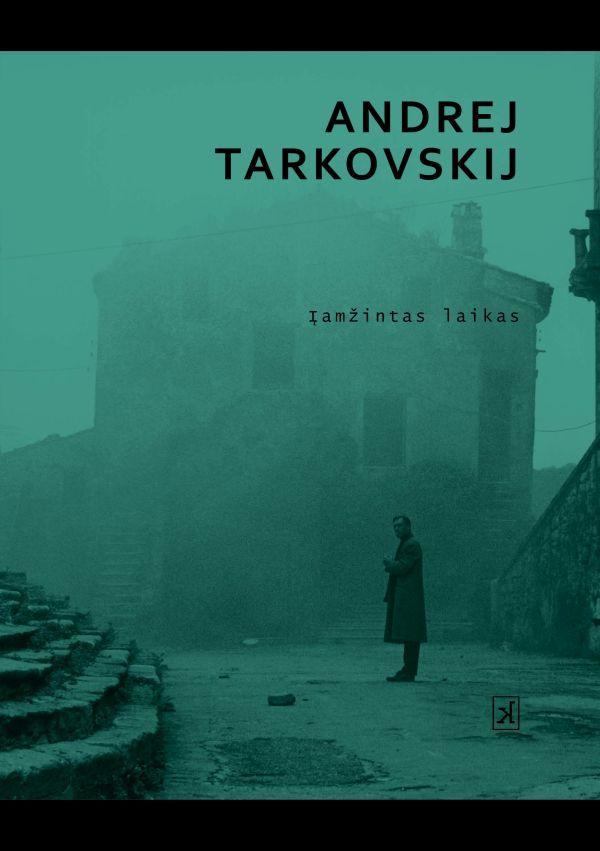 Įamžintas laikas | Andrej Tarkovskij