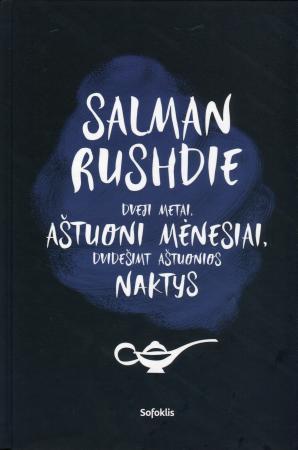 Dveji metai, aštuoni mėnesiai ir dvidešimt aštuonios naktys | Salman Rushdie