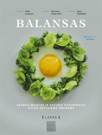 Balansas (knyga su defektais) | Aistė Šeibokaitė, Martynas Praškevičius, Vaida Kurpienė
