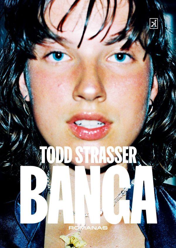 Banga | Todd Strasser