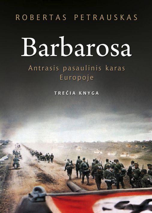 Barbarosa | Robertas Petrauskas