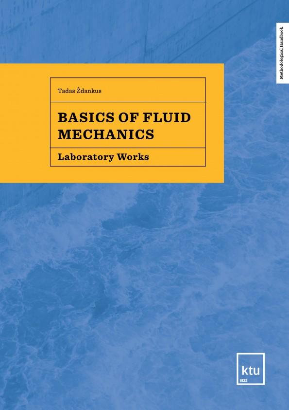 Basics of Fluid Mechanics. Laboratory Works | Tadas Ždankus