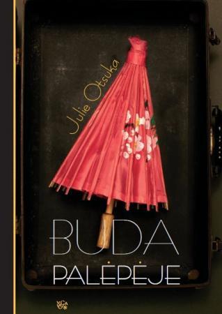 Buda palėpėje | Julie Otsuka