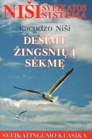 Dešimt žingsnių į sėkmę (knyga su defektais) | Kacudzo Niši