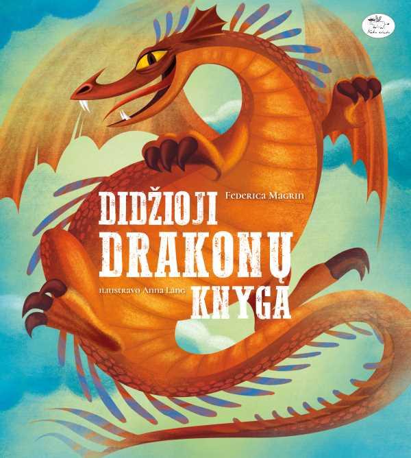 Didžioji drakonų knyga | Federica Magrin
