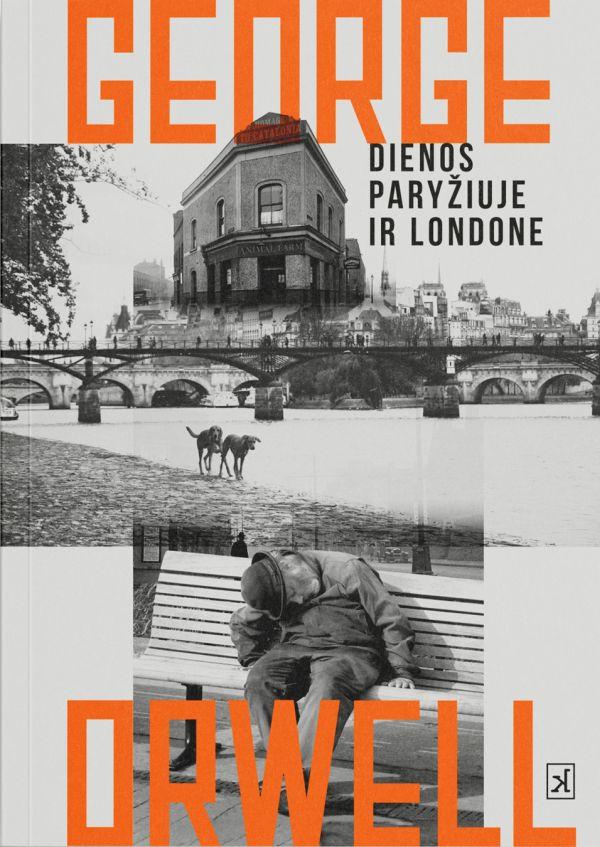 Dienos Paryžiuje ir Londone (2-as leidimas) | Džordžas Orvelas (George Orwell)
