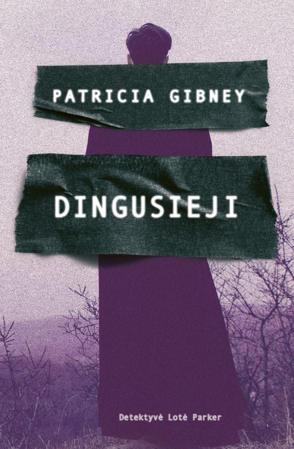 Dingusieji | Patricia Gibney