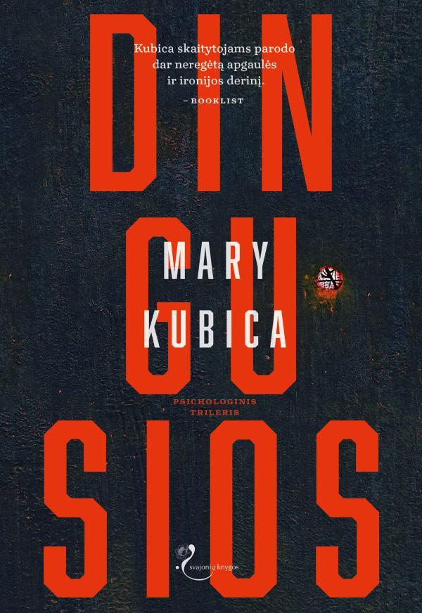 Dingusios | Mary Kubica