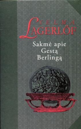 Sakmė apie Gestą Berlingą | Selma Lagerlof