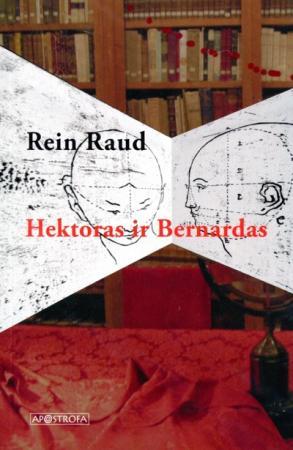 Hektoras ir Bernardas | Rein Raud