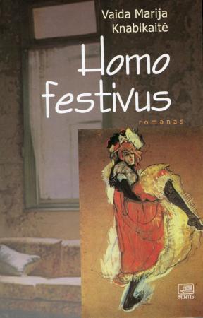 Homo festivus | Vaida Marija Knabikaitė