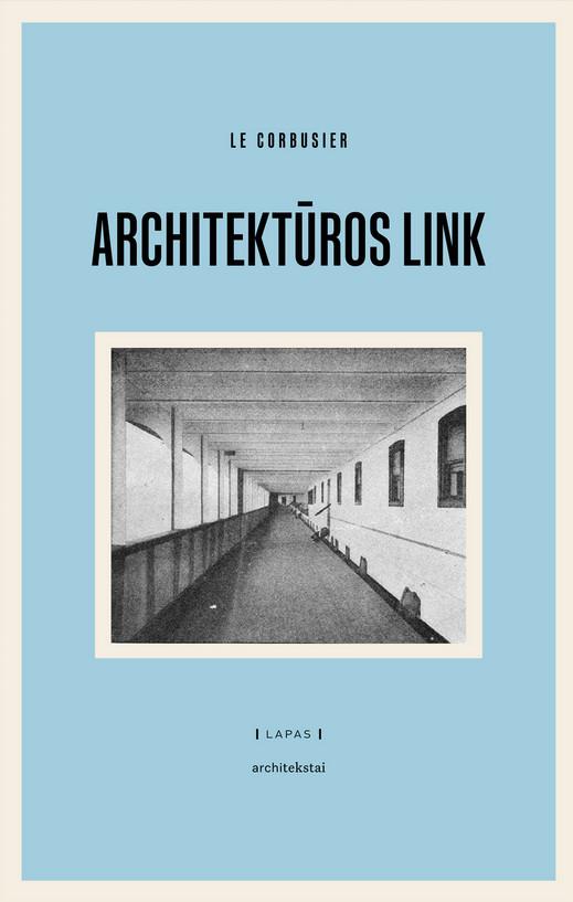 Architektūros link | Le Corbusier