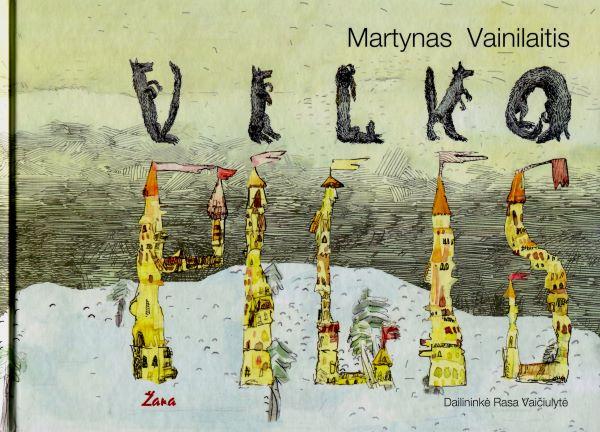 Vilko pilis | Martynas Vainilaitis