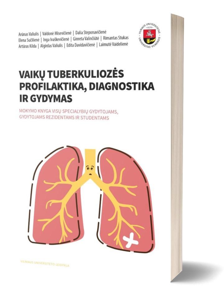 Vaikų tuberkuliozės profilaktika, diagnostika ir gydymas | Arūnas Valiulis
