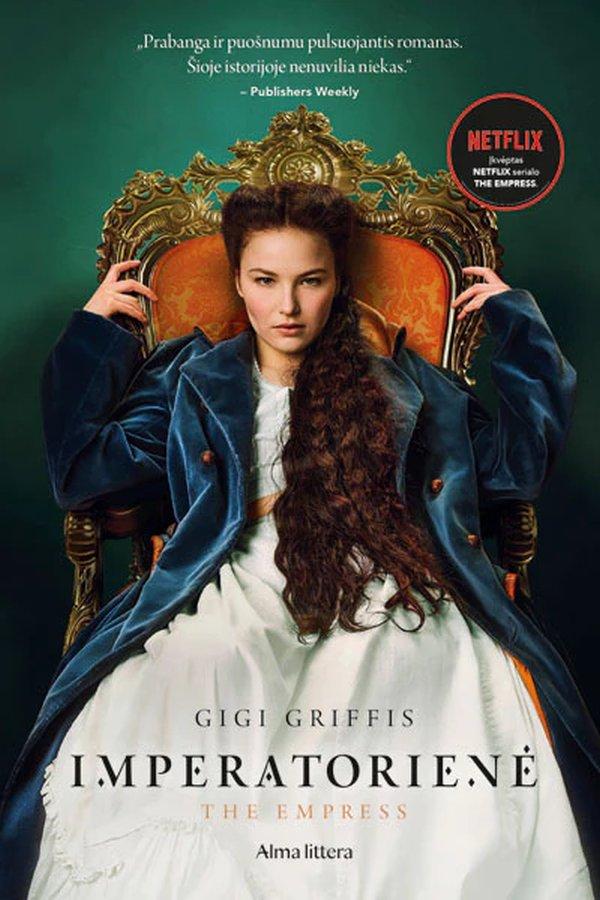Imperatorienė | Gigi Griffis