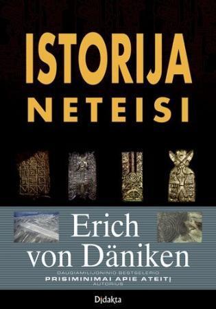 Istorija neteisi (knyga su defektais) | Erich von Daniken