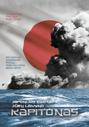 Japonijos karinio jūrų laivyno kapitonas (knyga su defektais) | Tameichi Hara