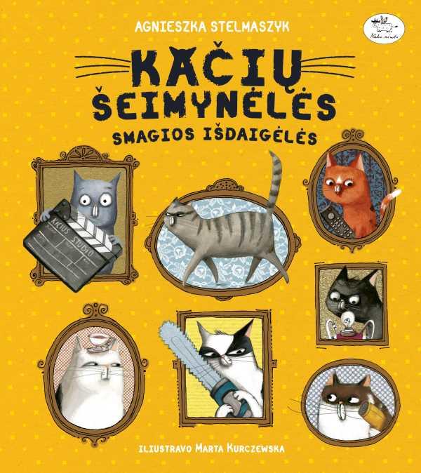Kačių šeimynėlės smagios išdaigėlės | Agnieszka Stelmaszyk