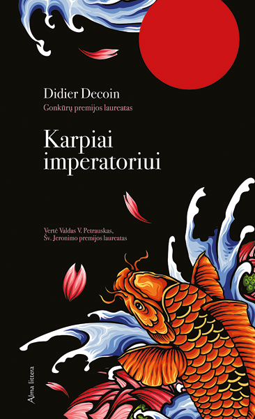 Karpiai imperatoriui | Didier Decoin