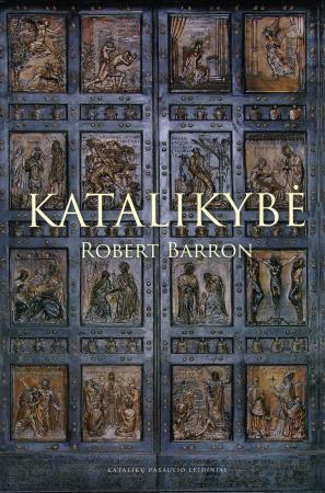 Katalikybė | Robert Barron