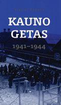 Kauno getas 1941-1944 | Arūnas Bubnys