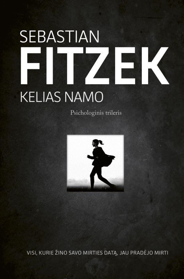 Kelias namo (knyga su defektais) | Sebastian Fitzek