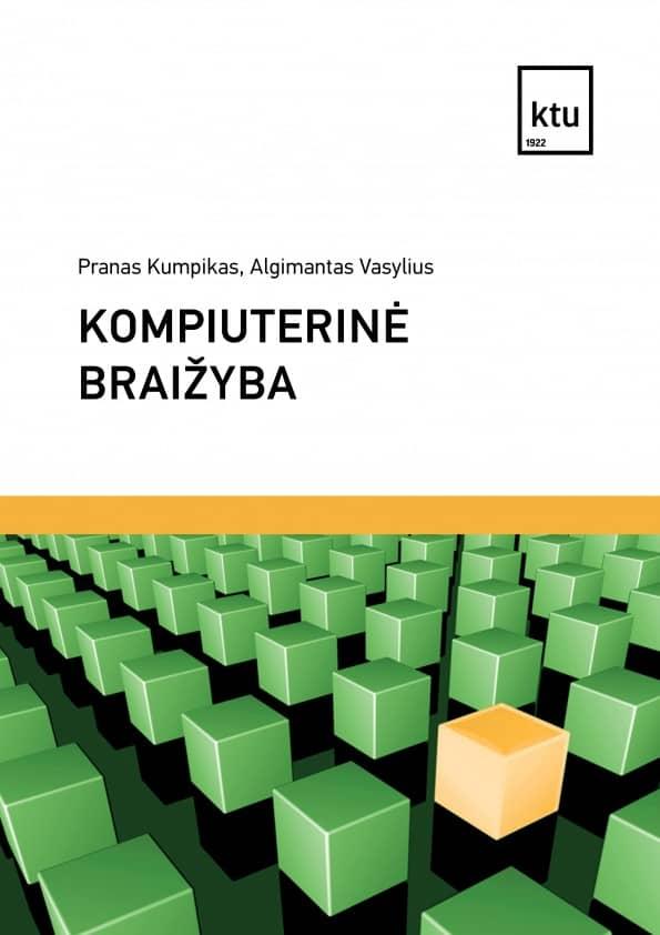 Kompiuterinė braižyba | Pranas Kumpikas, Algimantas Vasylius