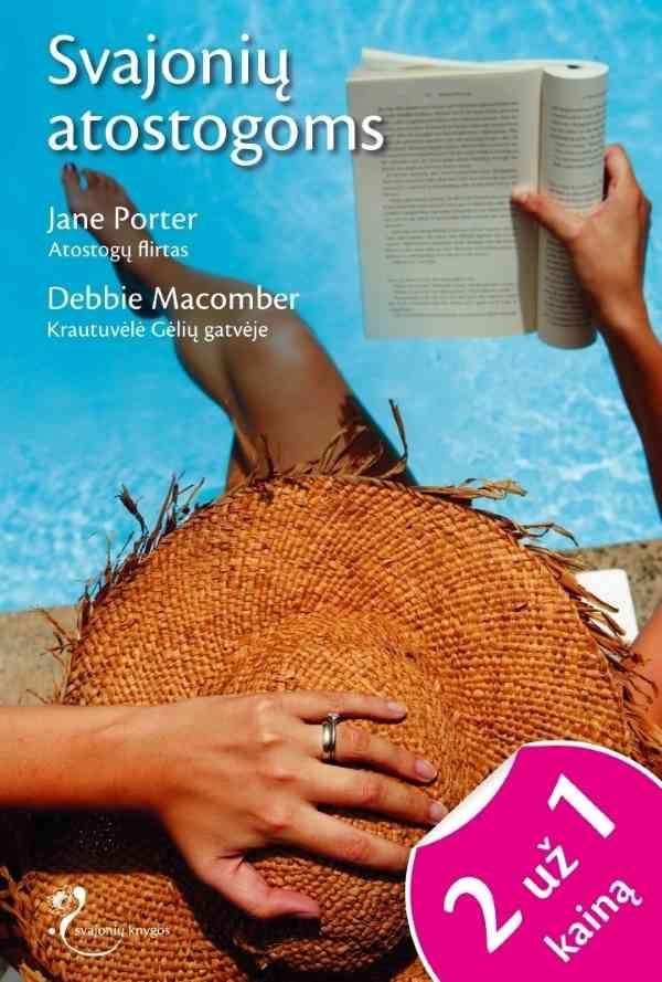 KOMPLEKTAS. Svajonių atostogoms | Debbie Macomber, Jane Porter