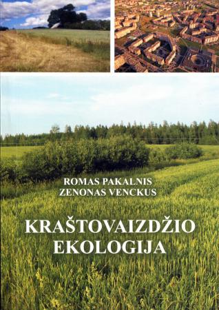 Kraštovaizdžio ekologija | Romas Pakalnis, Zenonas Venckus