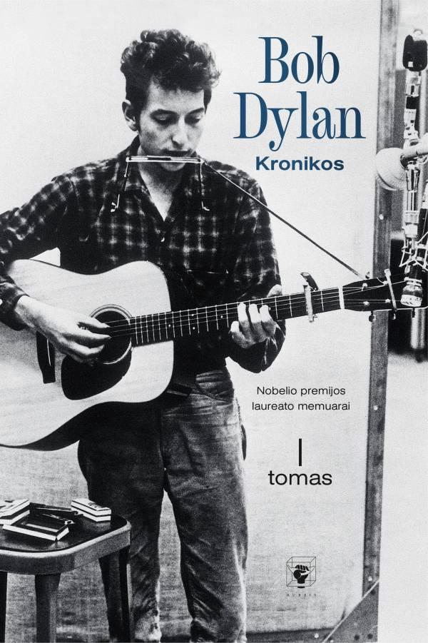 Kronikos, I tomas | Bob Dylan