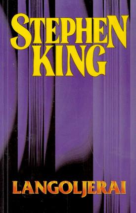 Langoljerai | Stivenas Kingas (Stephen King)