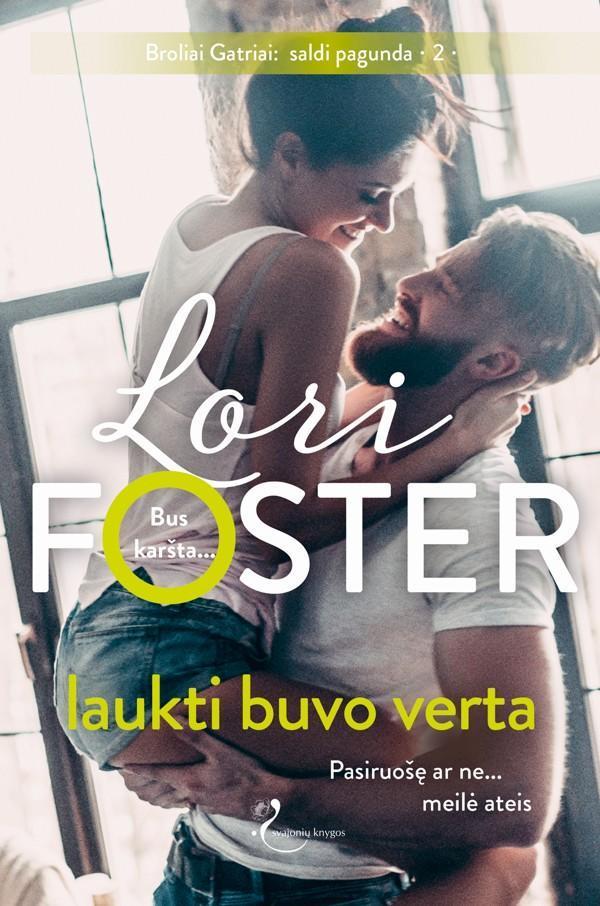 Laukti buvo verta (knyga su defektais) | Lori Foster
