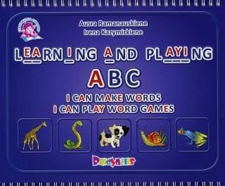 Learning and playing ABC | Aušra Ramanauskienė, Irena Kazymirkienė
