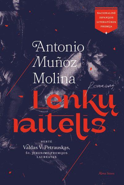 Lenkų raitelis | Antonio Muñoz Molina