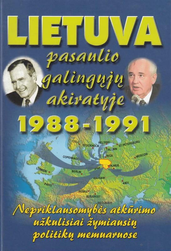 Lietuva pasaulio galingųjų akiratyje 1988-1991 | 